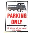 Parking only sign with Grey Singlecab