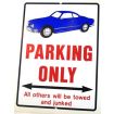 Parking only sign with Blue Ghia